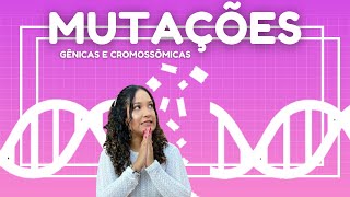 ENTENDENDO A DIFERENÇA ENTRE MUTAÇÕES GÊNICAS E CROMOSSÔMICAS  diferenciando gene e cromossomo [upl. by Mitch]