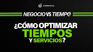 NEGOCIO VS TIEMPO OPTIMIZÁ TIEMPOS Y SERVICIOS EN TU SALÓN  CHERIMOYA OFICIAL [upl. by Sucram515]