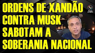 300824 Ao punir Starlink Xandão incorreu em crime contra defesa Nacional [upl. by Main]