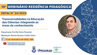 10º Webnário  transversalidades na Educação das Ciências integrando as áreas de conhecimento [upl. by Krein]