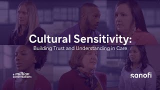 Sanofi – Embedding Cultural Sensitivity Into Care [upl. by Odnam]