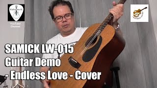 Samick LW015 Acoustic Guitar Demo feat Endless Love Fingerstyle Cover [upl. by Odla]