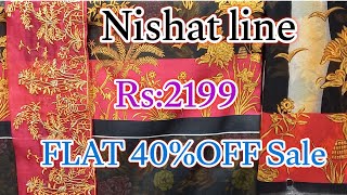 Nishat Sale Today Flat 40Nishat Unstitched Sale 2024Nishat Sammar Clearness Sale 2024 [upl. by Anaujal566]