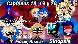 Sandboy Style Queen Frozer NUEVAS FECHAS  Sinopsis de los Capítulos Chibi  Miraculous Ladybug [upl. by Rimidalg680]