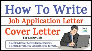 Job Application Letter  How To Write Cover Letter For Safety Job  CV for Fresher amp Experience [upl. by Ocin915]