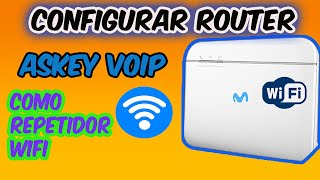 COMO CONFIGURAR ROUTER ANTIGUO ASKEY PARA REPETIR WIFI 🔥🔥🔥 [upl. by Keverne386]