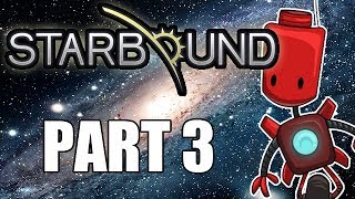 BlitzBound  Starbound  Episode 3 [upl. by Nikki464]