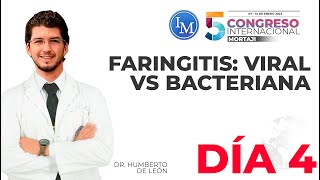 Faringitis Viral vs Bacteriana  5to Congreso Internacional Mortaji de Medicina  Día 4 [upl. by Euf401]