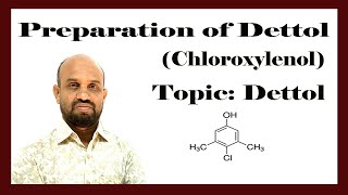 Lesson 2 Preparation of Dettol  HSC Chemistry  2nd Paper  Chapter 2 Organic Chemistry [upl. by Mohr]