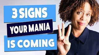 Three Signs Your Mania Is Coming The Manic Prodrome [upl. by Neelyt743]