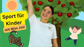 Bewegung und Sport für Kinder  Fitness zum Mitmachen  Spielerisch lernen mit Miss Josi [upl. by Nedloh]