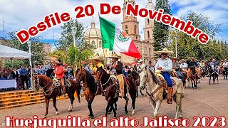 Desfile de huejuquilla el alto del 20 de noviembre 2023 parte 1 [upl. by Lonnard]