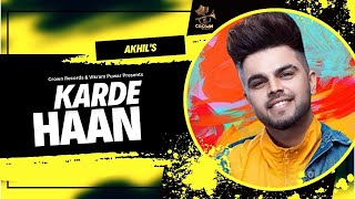 Karde Haan  AKHIL  Manni Sandhu  Official Video  Collab Creation  Punjabi Romantic Songs [upl. by Pompei]