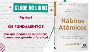 quotHábitos Atômicosquot  parte 1 Os fundamentos [upl. by Alber]