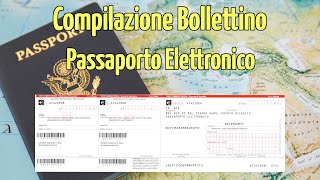 Come Compilare il Bollettino Postale per il Passaporto Elettronico [upl. by Bayless]