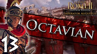 Total War Rome II  Imperator Augustus Octavian Campaign 13  Unlucky For Some [upl. by Sherborne]