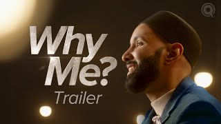 Why Me  Understanding Qadar with Dr Omar Suleiman  Ramadan Series 2024 TRAILER [upl. by Anaimad]