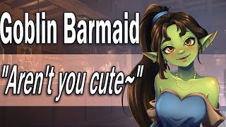 Cute Goblin Barmaid Wants You Flirty to Flustered ASMR Roleplay Strangers to Something More [upl. by Duthie]