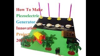 How To Make Piezoelectric Generator NeW SCHOOL MODEL [upl. by Mamie370]