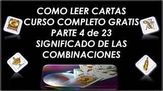 Como Leer las Cartas Españolas Parte 4 Significado de Combinaciones Curso Completo y Gratis [upl. by Alber]