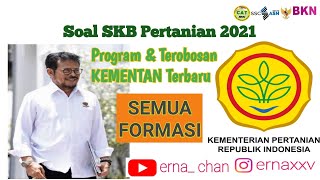 Soal SKB Kementerian Pertanian 2021 Program amp Terobosan Kementan Terbaru skbkementan [upl. by Mathur]