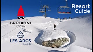 Paradiski Resort Guide  La Plagne amp Les Arcs [upl. by Jaquiss]