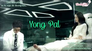 Yong Pal Drama Ep 05 Sub Español [upl. by Dickens]