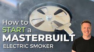 How to Start a Masterbuilt Electric Smoker [upl. by Leibman]