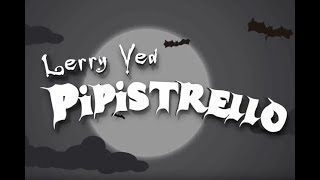 Il Pipistrello  Lerry Ved Official Video [upl. by Thompson]