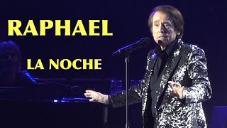 RAPHAEL La Noche  Barcelona 2122023 [upl. by Eppillihp]