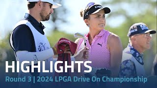 Round 3 Highlights  2024 LPGA Drive On Championship [upl. by Einolem]