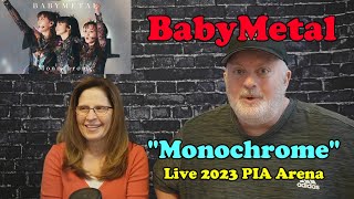 Reaction to BabyMetal quotMonochromequot Live 2023 PIA Arena [upl. by Piefer250]