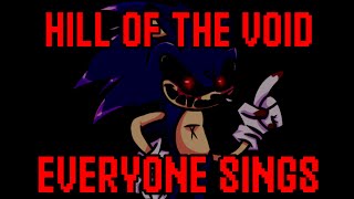 FNF Hill of the Void but everyone sings it [upl. by Tannenbaum]