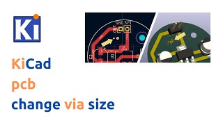 kicad  pcb  change via size [upl. by Llednov]