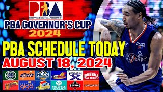 PBA SCHEDULE TODAY August 18 2024  Pba Governors Cup [upl. by Iah]