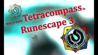 How to Solve Tetracompass in Runescape 3 [upl. by Hightower322]