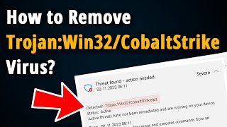 How to Remove TrojanWin32CobaltStrike  Easy Tutorial [upl. by Vorster]