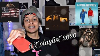 Listen to these songs while your quarantined 2020 Lit Playlist [upl. by Chrisy391]