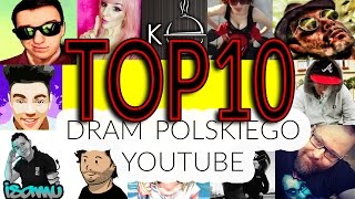 10 Największych Dram Polskiego YouTube [upl. by Lucho699]