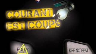 Kiff No Beat  Courant est coupé CEC Feat Shado Chris New Single [upl. by Fiorenza153]