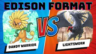 EDISON Dandy Warrior VS Lightsworn [upl. by Kingston55]