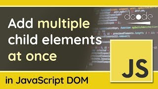 Append Multiple Child Elements to a Parent Element  JavaScript DOM Tutorial [upl. by Aerdnwahs]