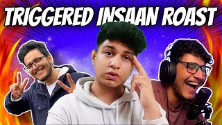 THE TRIGGERED INSAAN ROAST  Jay Panchal [upl. by Ecirtac]