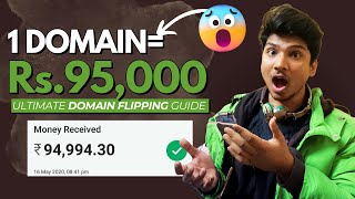 Domain Flipping Guide for beginners  Make Money Online with Domain Names Flipping 2024 [upl. by Ttenneb]