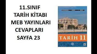 11 Sınıf Tarih Kitabı Cevapları Meb Yayınları Sayfa 23 [upl. by Monteria167]