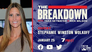 LPTV The Breakdown – January 25 2022  Guest Stephanie Winston Wolkoff [upl. by Latsirk]