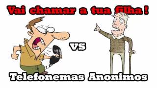 Vai chamar tua filha 11 Telefonemas Anonimos [upl. by Ralf]