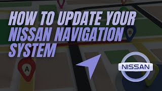 How to update your Nissan Navigation system [upl. by Acinimod]