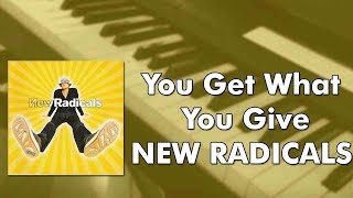 New Radicals  You Get What You Give piano cover [upl. by Tedmann173]