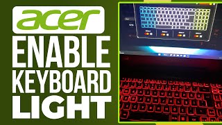 How to light up keyboard on Acer laptop Easy  Turn On keyboard light [upl. by Aicnatsnoc]